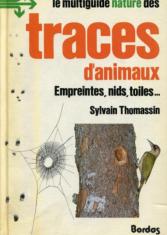 Traces d'animaux : empreintes, nids, toiles…