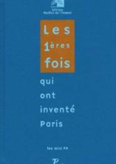 Les première fois qui ont inventé Paris