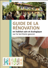 Guide de la rénovation en habitat sain et écologique sur le territoire gascon