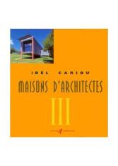 Maisons d'architectes III 