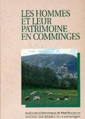Les hommes et leur patrimoine en Comminges