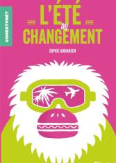 L'été du changement