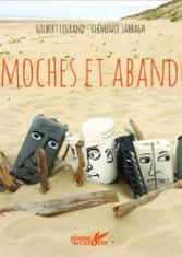Seuls, moches et abandonnés