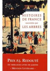 Histoires de France racontées par les arbres