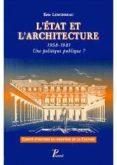 L'Etat et l'architecture : 1958-1981, une politique publique?