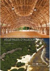 Architecture en fibres végétales d'aujourd'hui