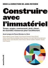 Construire avec l'immatériel