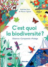 C'est quoi la biodiversité ?