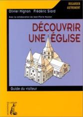 Découvrir une église : guide du visiteur