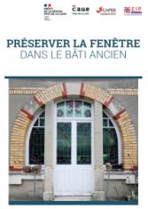 Préserver la fenêtre dans le bâti ancien