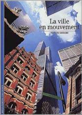 La ville en mouvement
