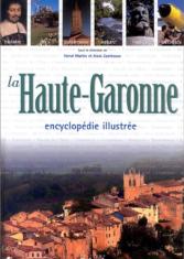 La Haute-Garonne encyclopédie illustrée