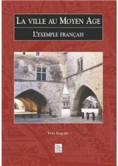 La ville au Moyen Age : l'exemple français