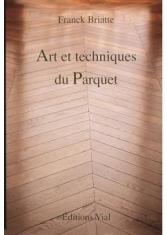 ART et TECHNIQUES du PARQUET