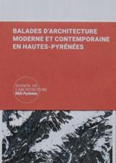 Balades d'architecture moderne et contemporaine - Hautes-Pyrénées