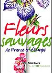 Fleurs sauvages de France et d'Europe