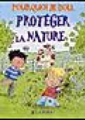 Protéger la nature