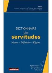 Dictionnaire des servitudes, nature, définition, régime