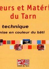Couleurs et matériaux du Tarn : Guide technique pour la mise en couleur du bâti