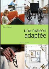 Une maison adaptée