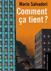 Comment ça tient ?