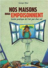 Nos maisons nous empoisonnent 