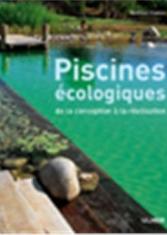 Piscines écologiques de la conception à la réalisation