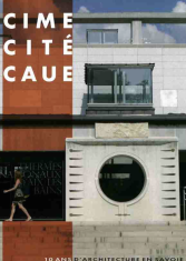CIME CITE CAUE : 10 ans d'architecture en Savoie