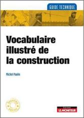Vocabulaire illustré de la construction