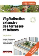 Végétalisation extensive des terrasses et toitures<br>