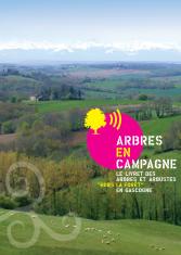 Arbres en campagne : le livret des arbres et arbustes "hors la forêt" en Gascogne