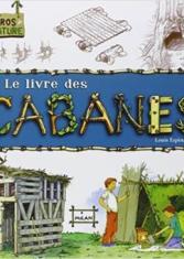 Le livre des cabanes 