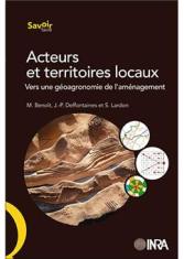 Acteurs et territoires locaux : vers une géoagronomie de l'aménagement