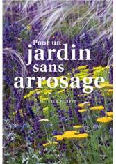 Pour un jardin sans arrosage