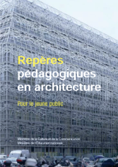Repères pédagogiques en architecture pour le jeune public