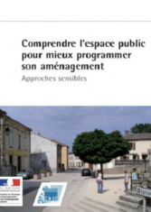 Comprendre l'espace public pour mieux programmer son aménagement