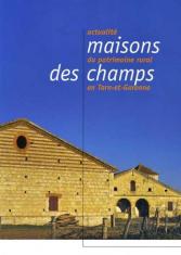 Maisons des champs. Actualité du patrimoine rural en Tarn-et-Garonne