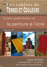 Le petit guide illustré de la peinture à l'ocre pour le bois