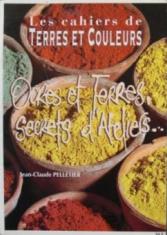 Ocres et terres, secrets d'ateliers...
