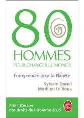 80 hommes pour changer le monde