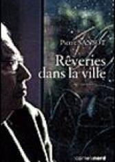 Rêveries dans la ville