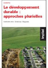 Le développement durable : approches plurielles