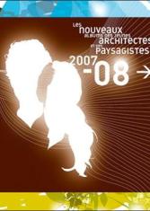 Les nouveaux albums des jeunes architectes et des paysagistes 2007-2008