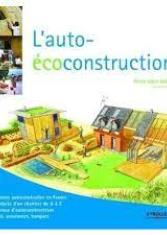 L'auto-éco construction<br>