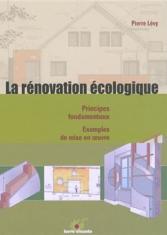 La rénovation écologique – Principes fondamentaux, exemples de mise en œuvre