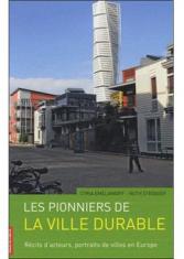 Les pionniers de la ville durable