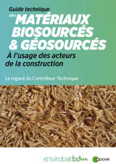 Guide technique des matériaux biosourcés et géosourcés à l'usage des acteurs de la construction
