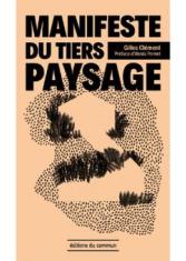 Manifeste du Tiers paysage 