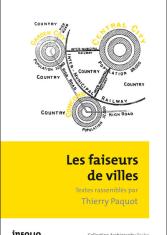 Les faiseurs de villes 1850-1950