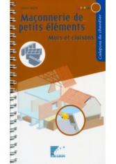 Maçonnerie de petits éléments